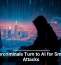 Cybercriminals Turn to AI for Smarter Attacks